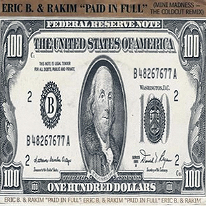 10000 Eric B Rakim Paid In Full