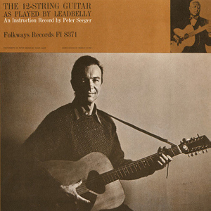 12 String Leadbelly Peter Seeger