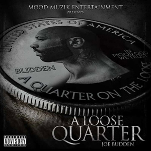 25 Joe Budden Loose Quarter