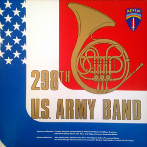 298thUSArmyBandAmericanMarchesGermanMarches