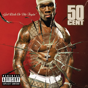 50CentGetRichOrDieTryin