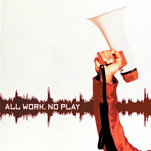 AllWorkNoPlayPublicAnnouncement