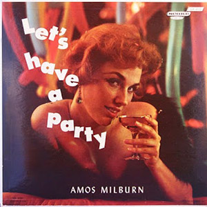 Amos Milburn Lets Hava A Party