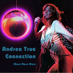 Andrea True Connection More More More