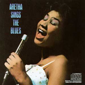 Aretha Sings The Blues