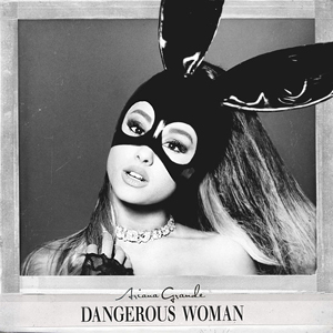 ArianaGrandeDangerousWoman