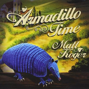 Armadillo Time Matt Koger