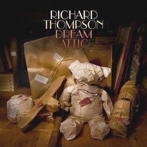 Attic Dream Richard Thompson