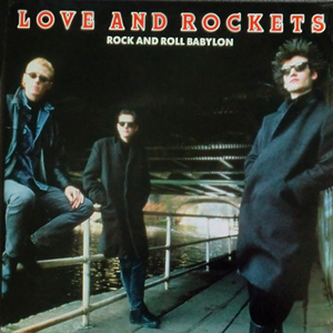 BabylonRockLoveAndRockets