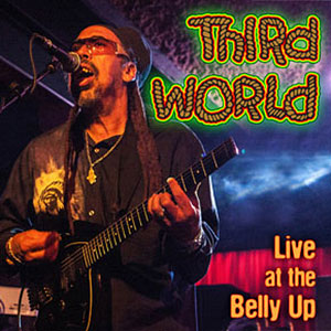 Belly Up Third World