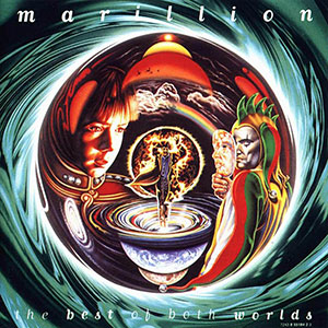 Best Of Both Worlds Marillion