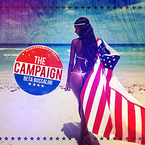 Betta Bossalini The Campaign