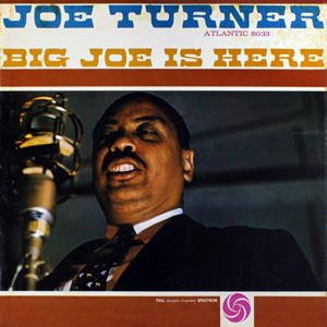 BigJoeTurnerBigJoeIsHere