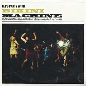 Bikini Machine Party