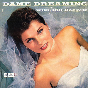 Bill Doggett Dame Dreaming