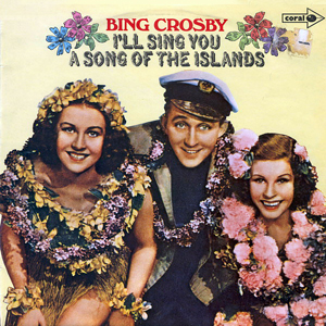 BingCrosbyTheIslands