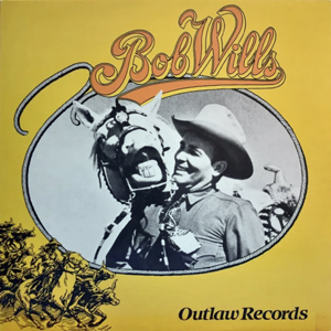 BobWillsOutlawRecords