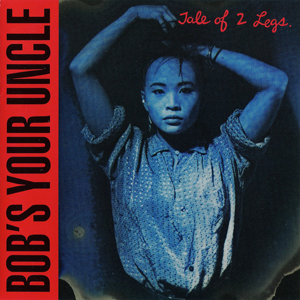 BobsYourUncleTaleOf2Legs