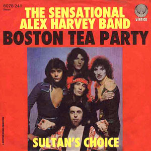 Boston Tea Party Alex Harvey