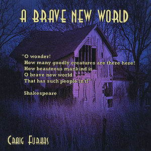 Brave New World Craig Furkas