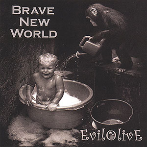 Brave New World Evil Olive