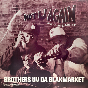 BrothersUvDaBlakmarketNotUAgain