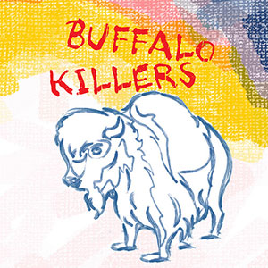 Buffalo Killers