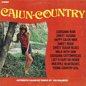 Cajun Country Gib Guilbeau