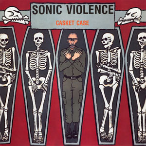 Casket Sonic Violence