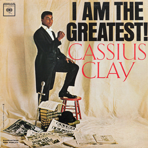 CassiusClayIAmTheGreatest