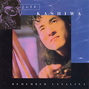 Catalina Remember Jeff Kashiwa