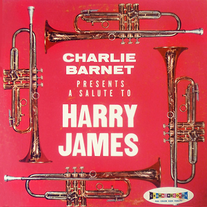 CharlieBennetSaluteToHarryJames1958