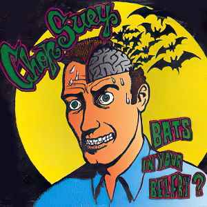 ChopSueyBatsInYourBelfry