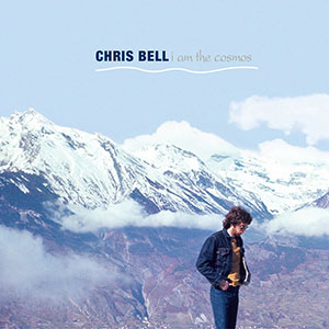 Chris Bell I Am The Cosmos