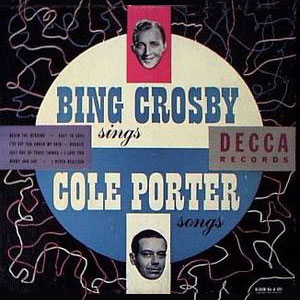 Cole Porter Bing Crosby