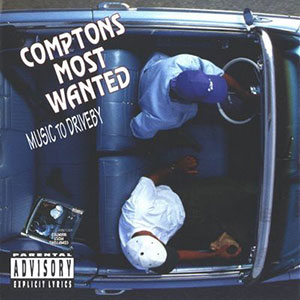 Comptons Most Wanted Drive By