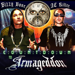 Countdown To Armageddon Bizzy Bone AC Killer