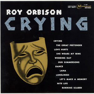 Crying Roy Orbison