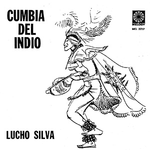 Cumbia Del Indio Lucho Silva