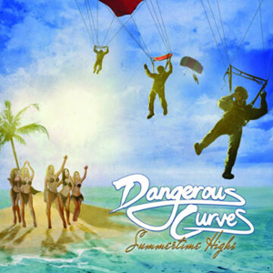 DangerousCurvesSummertimeHIghs