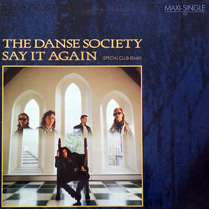 DanseSocietySayItAgain