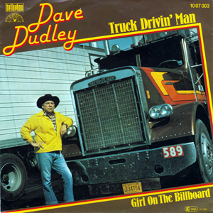 DaveDudleyTruckDrivinMan