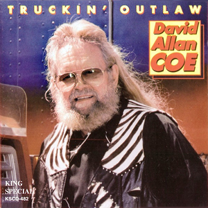 DavidAllanCoeTruckinOutlaw