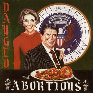Dayglo Abortions Fetus