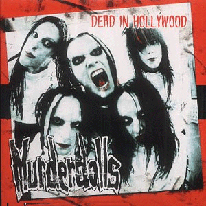 Dead In Hollywood Murderdolls