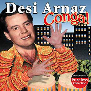 Desi Arnaz Conga