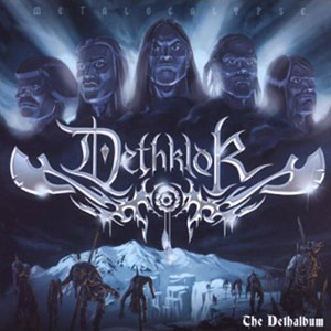 Dethklok