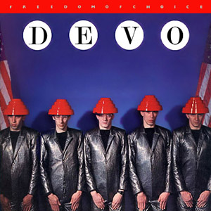 Devo Freedom Of Choice