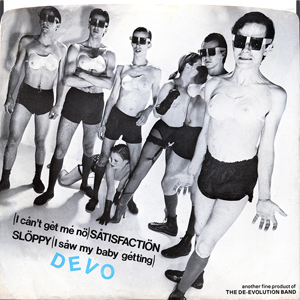 Devo Satisfaction Sloppy