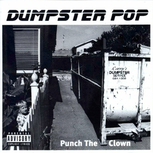 DumpsterPopPunchTheClown